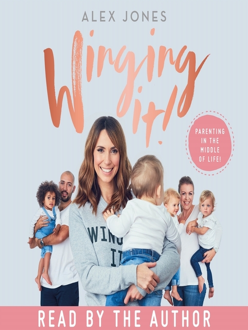 Title details for Winging It! by Alex Jones - Available